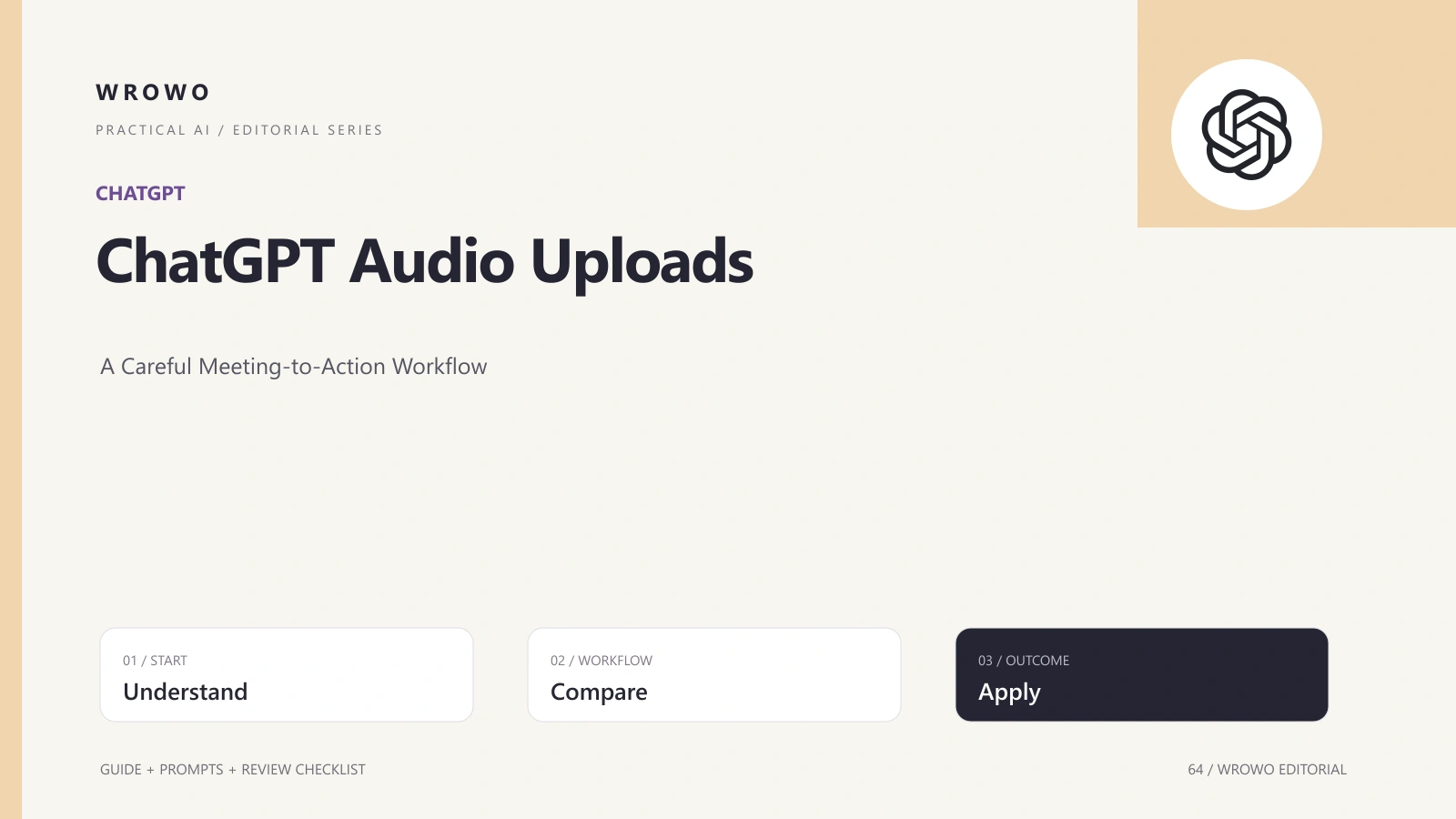 ChatGPT Audio Uploads: A Careful Meeting-to-Action Workflow